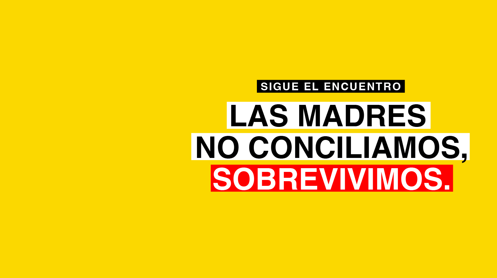 las malasmadres no conciliamos