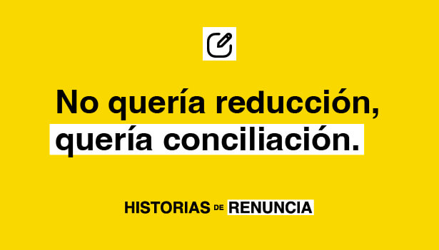 historia de renuncia
